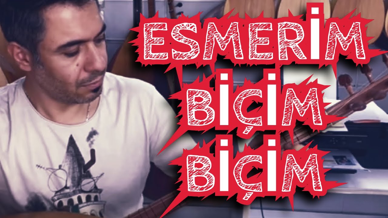 SIRRI LAÇİN ~ ESMERİM BİÇİM BİÇİM