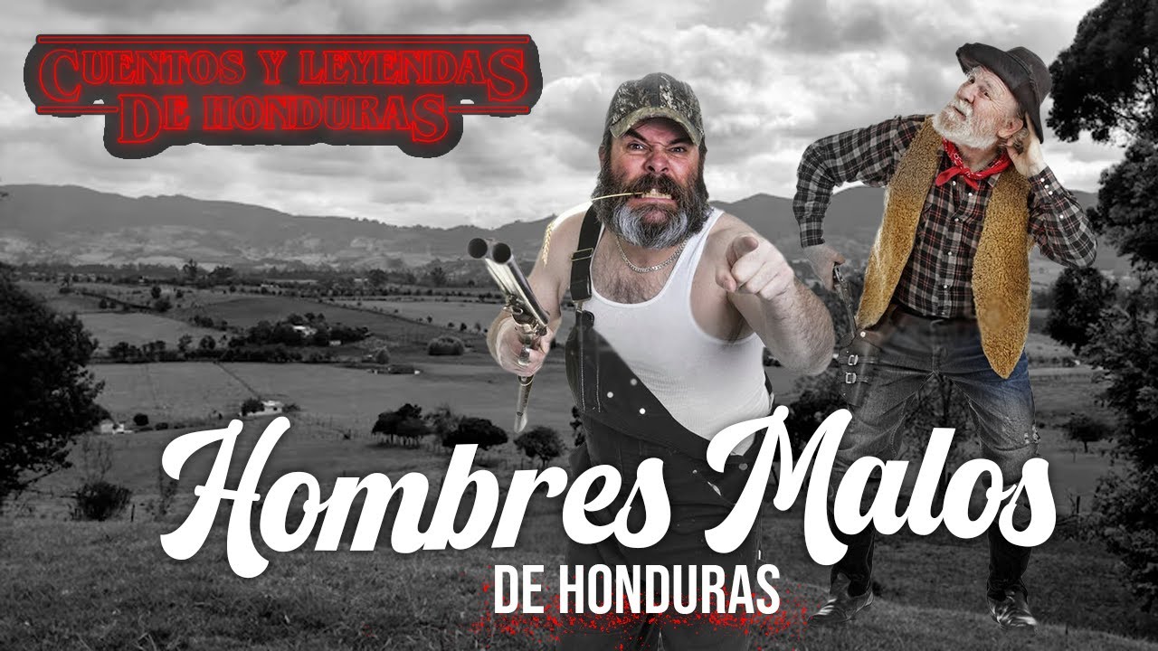 Hombres malos de Cuentos y Leyendas de Honduras