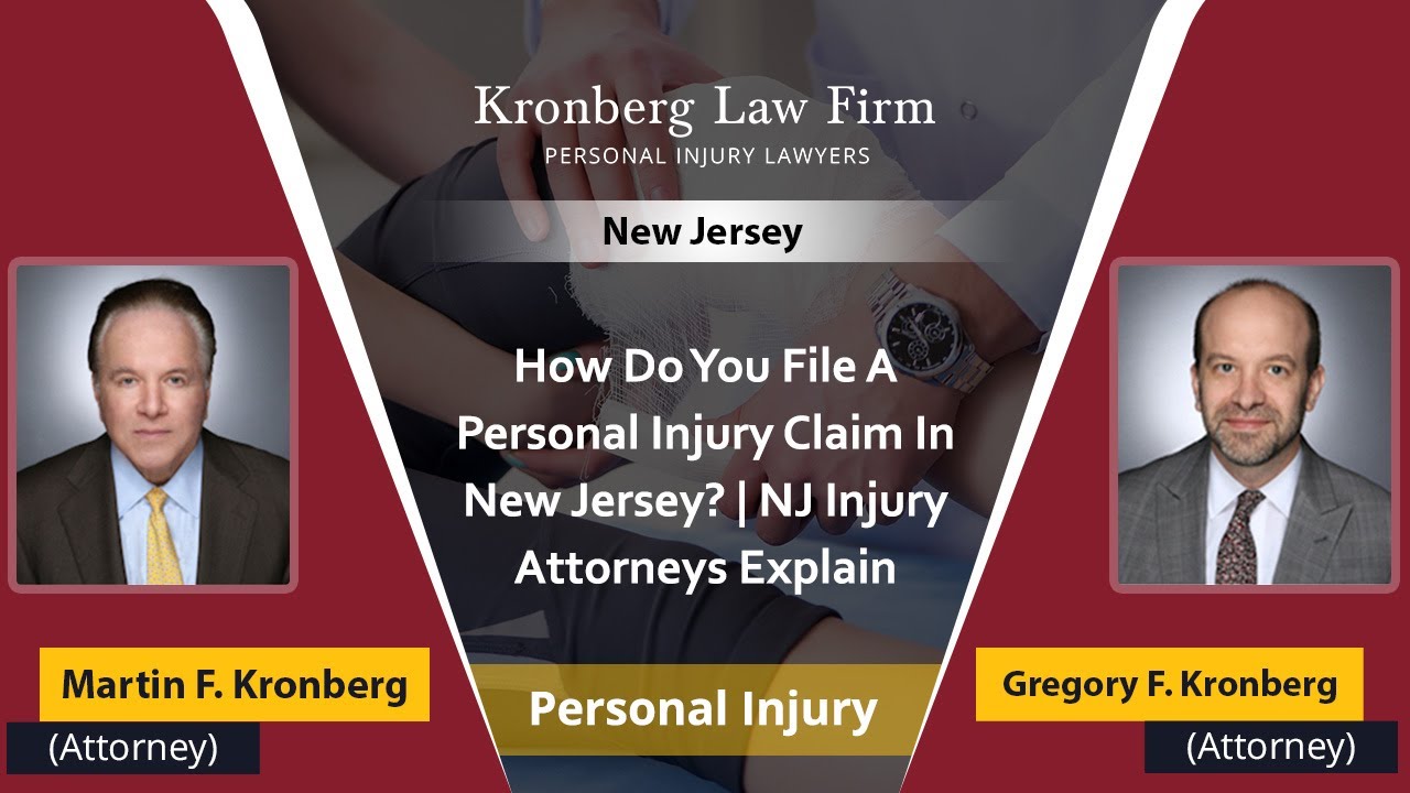 How Do You File A Personal Injury Claim In New Jersey? | NJ Injury Attorneys Explain