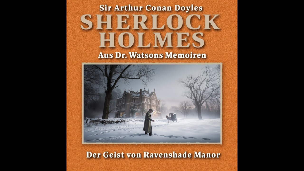 Sherlock Holmes - Der Geist von Ravenshade Manor