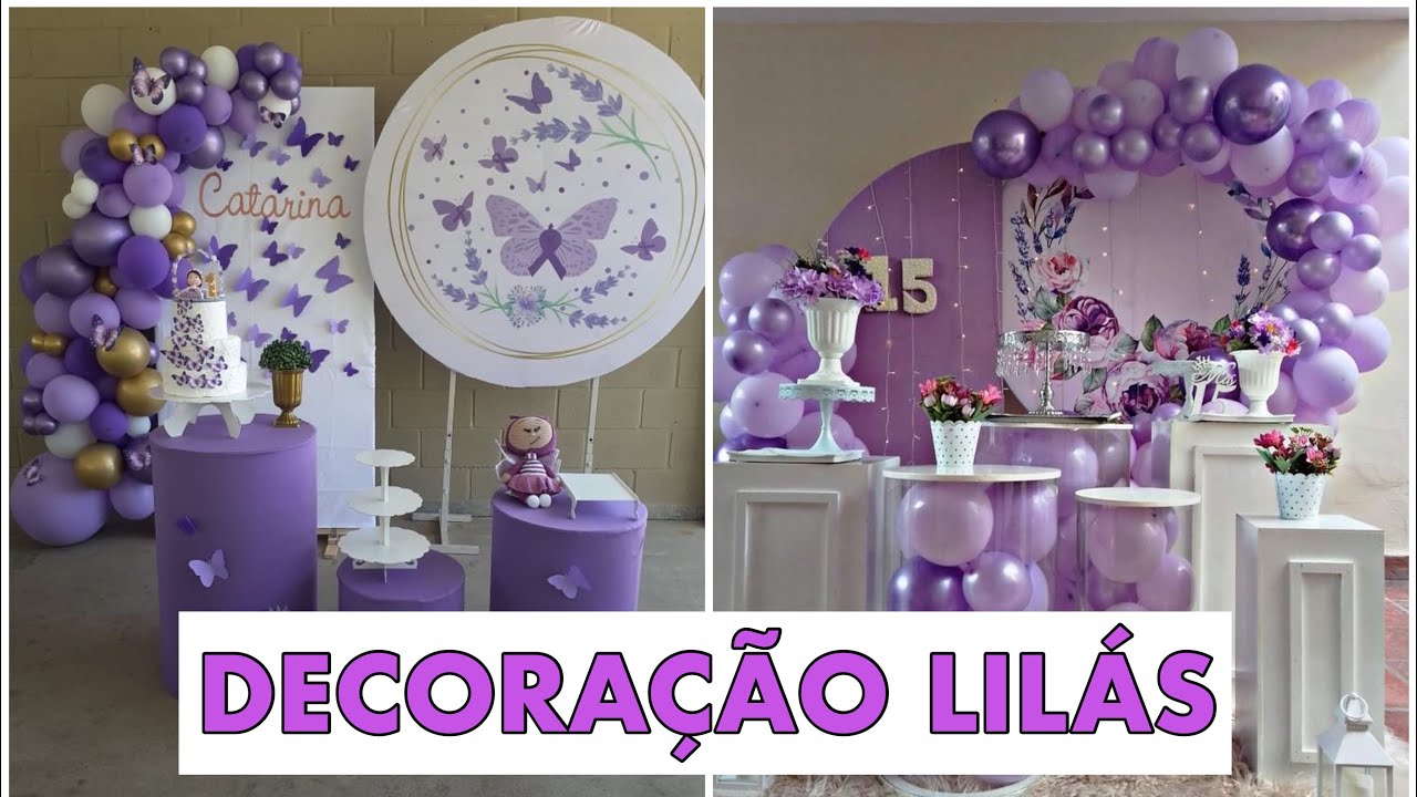 DECORAÇÃO PARA ANIVERSÁRIO NA COR LILÁS - FESTA COM AMOR