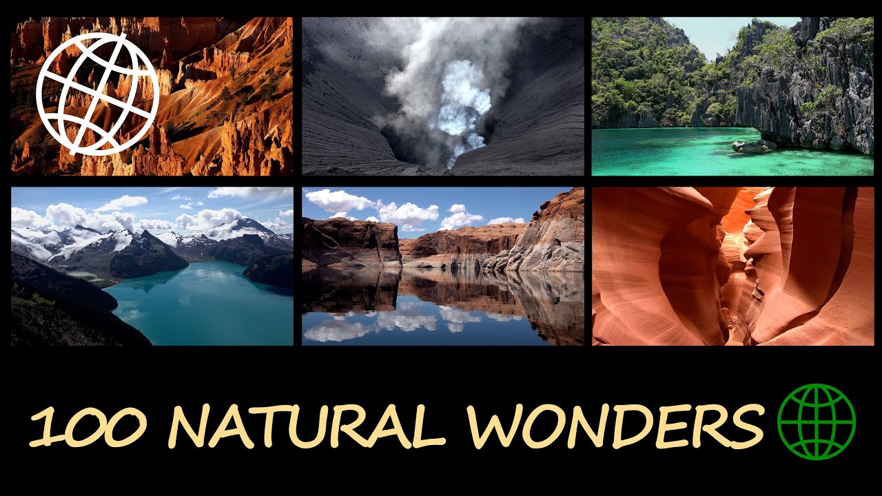 100 Natural Wonders of the World  [Amazing Places 4K]