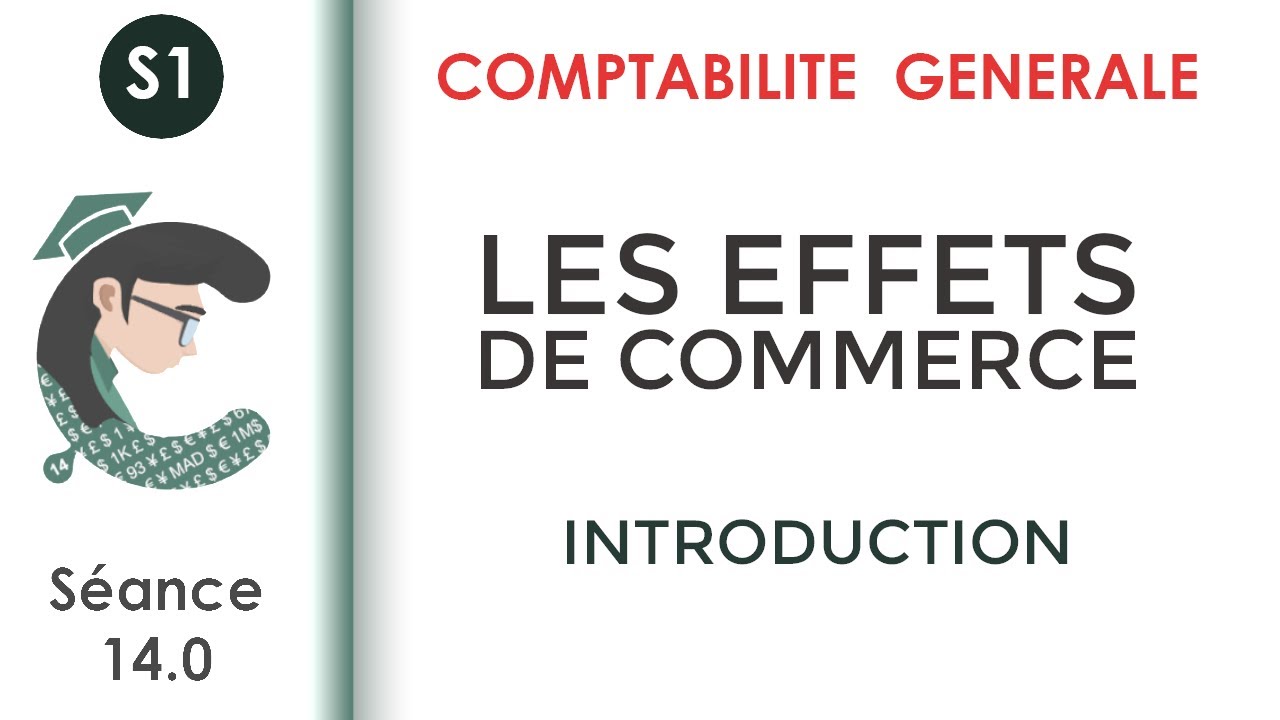 Les effets de commerce; introduction (séance 14.0) #Comptabilité_générale_1