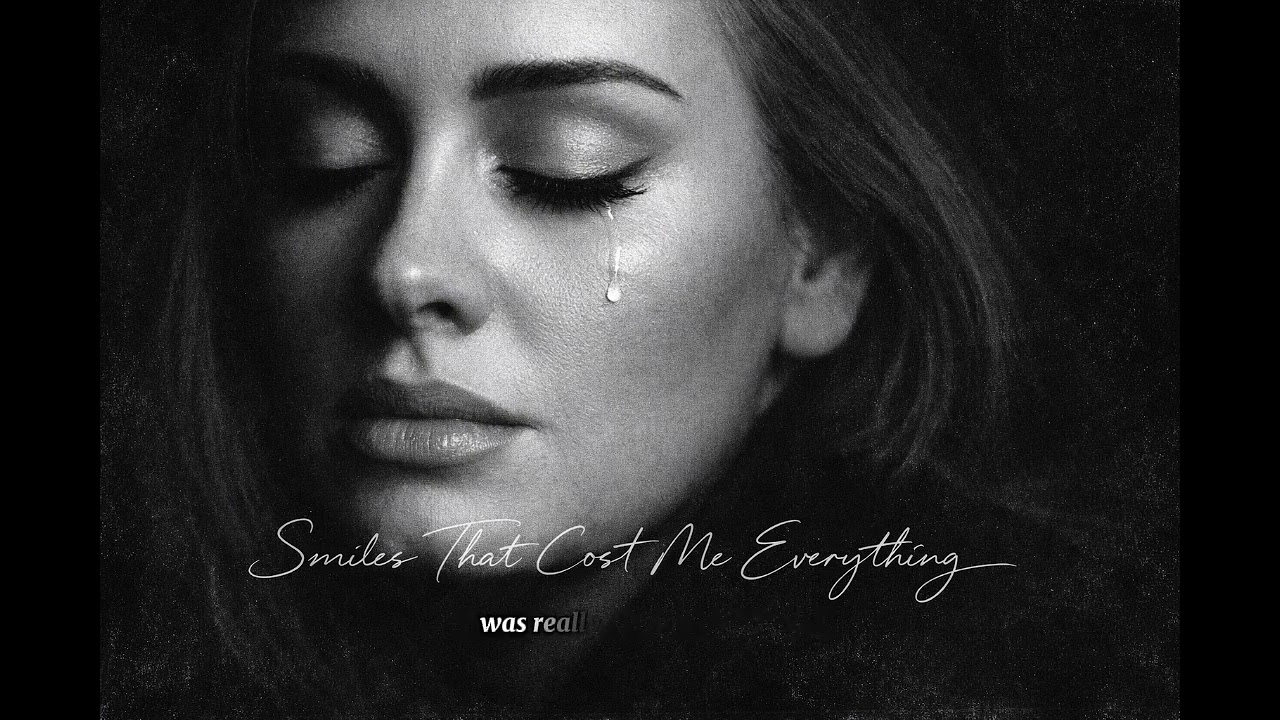 Adele - Smiles That Cost Me Everything (Inspired Song, Lyric Video)