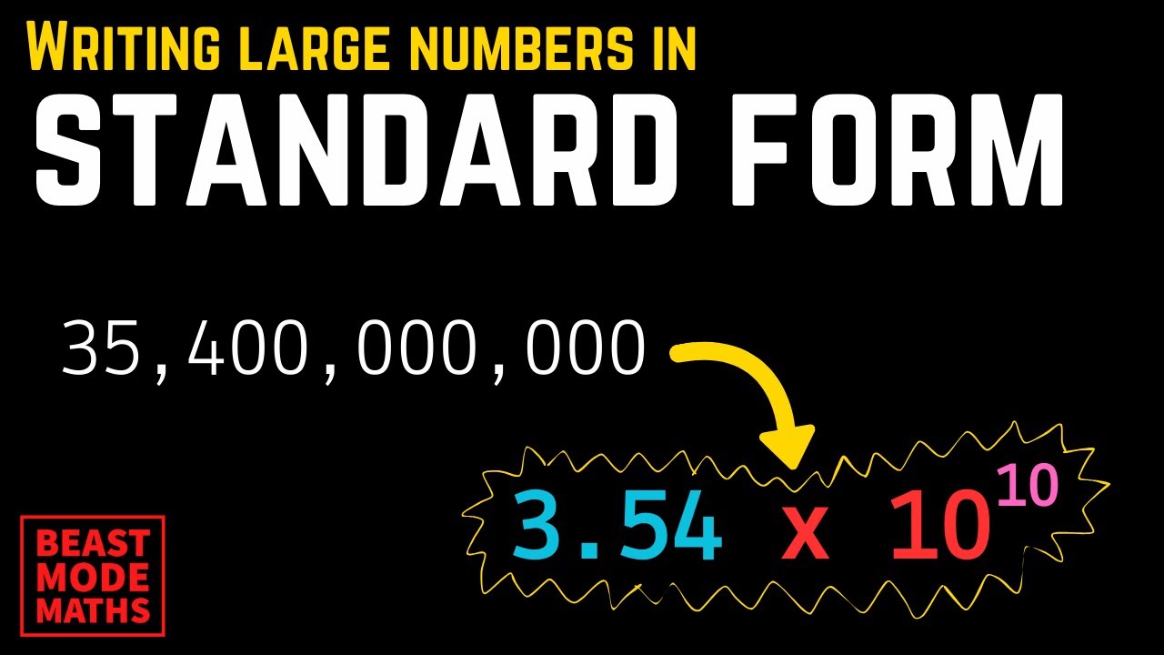 Writing Large Numbers in Standard Form