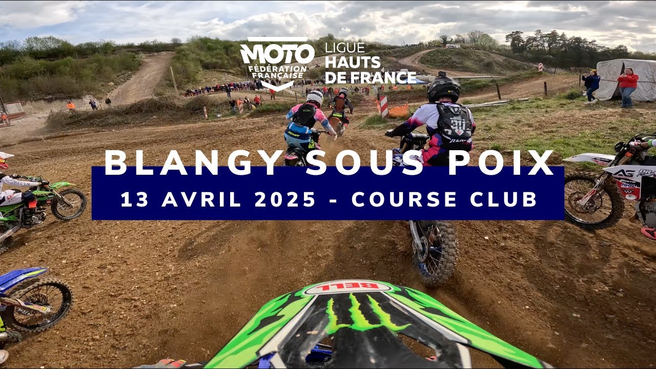 Motocross Blangy sous Poix - Course Club - 13 avril 2025