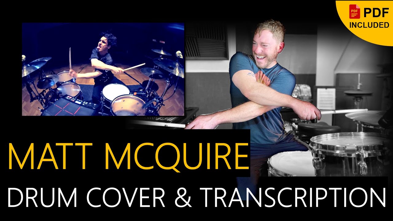 Matt McGuire -  Drum Cover & Transcription !