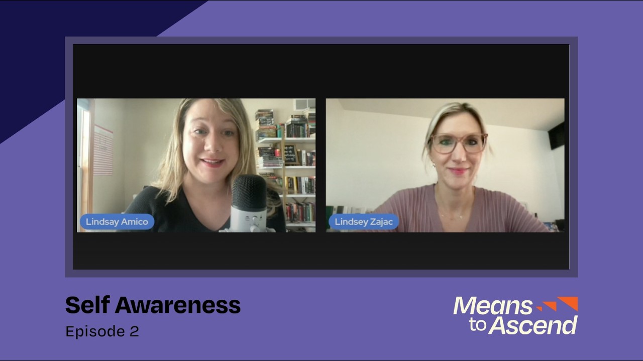 Episode 02: Self Awareness | Means to Ascend Podcast | Ascendant