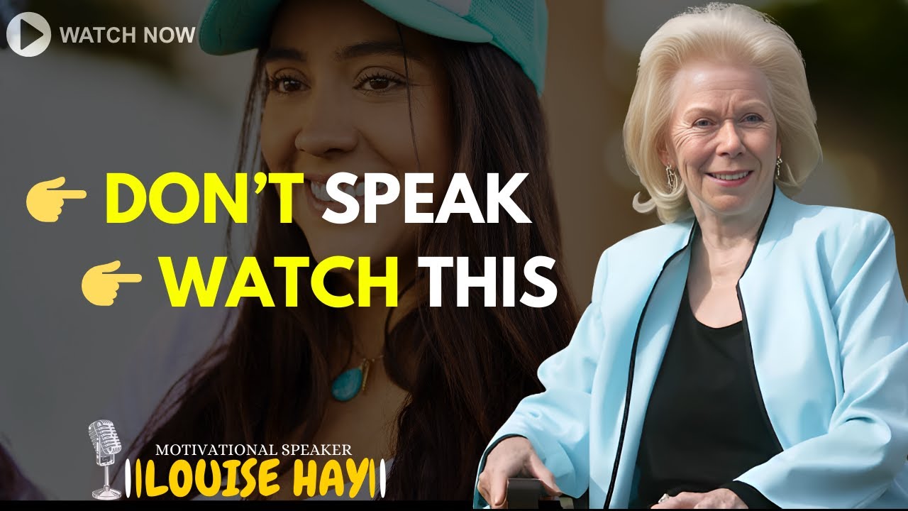 LOUISE HAY: Stay Silent for 7 Days — People Will Treat You Differently