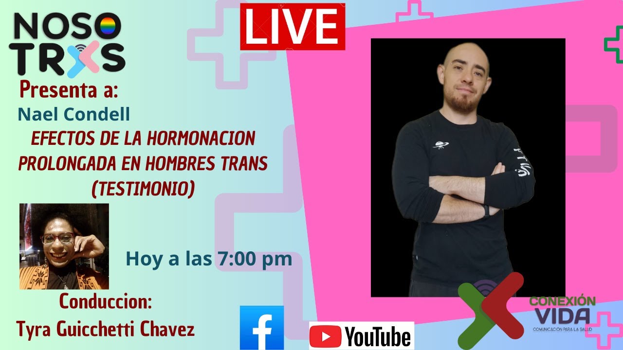 EFECTOS DE LA HORMONACION PROLONGADA EN HOMBRES TRANS (TESTIMONIO)NOSOTRXS
