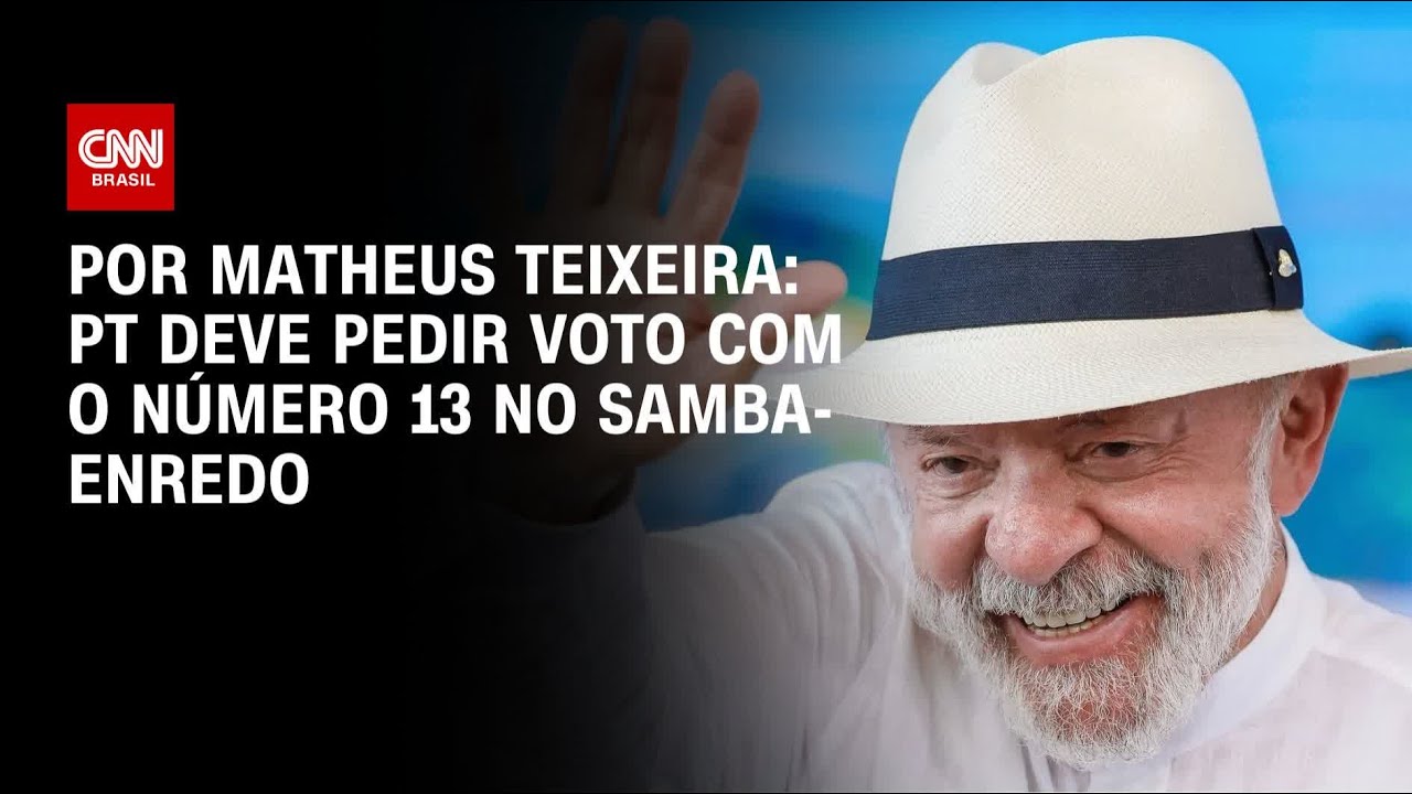 Análise: PT deve pedir voto com o número 13 no samba-enredo | BASTIDORES CNN