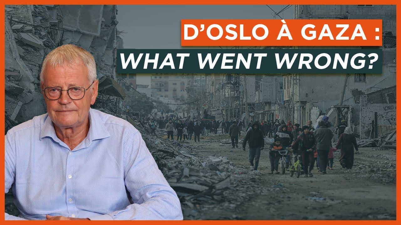 D'Oslo à Gaza : What Went Wrong?