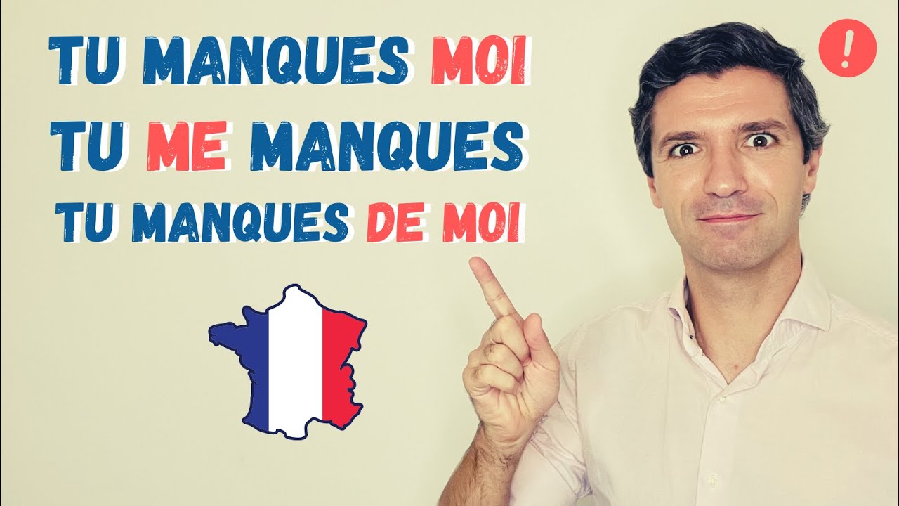 🇫🇷 Le verbe “MANQUER” en français | Français niveau AVANCÉ