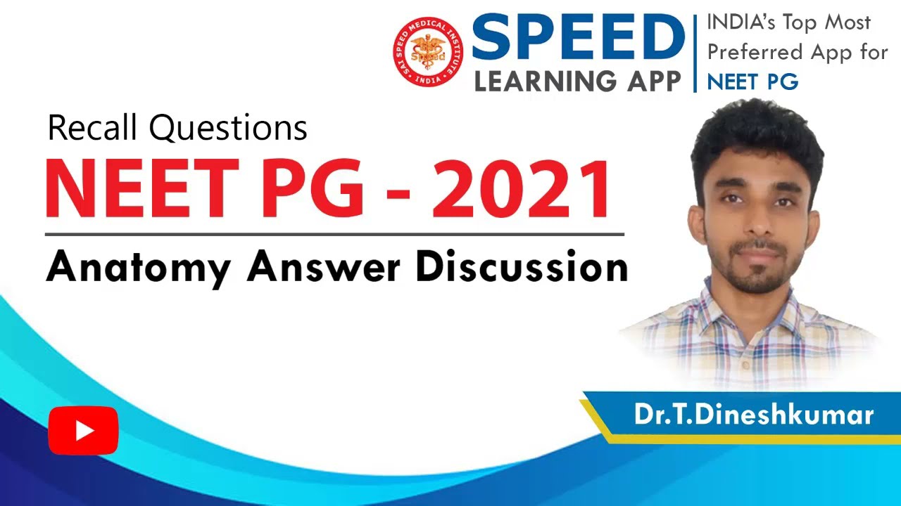 Recall Questions NEET PG 2021 Anatomy Answer Discussion