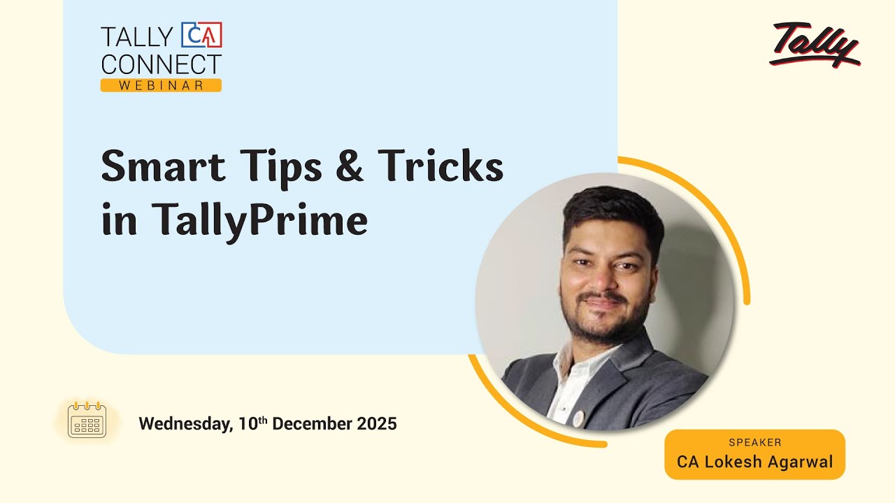 Smart Tips & Tricks in TallyPrime | CA Lokesh Agarwal | Tally CA Connect