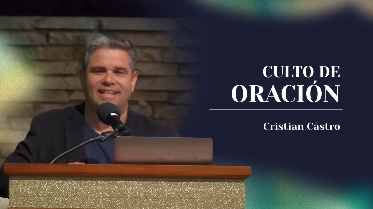 Culto de Oración | Misionero Cristian Castro | 03-febrero-2026