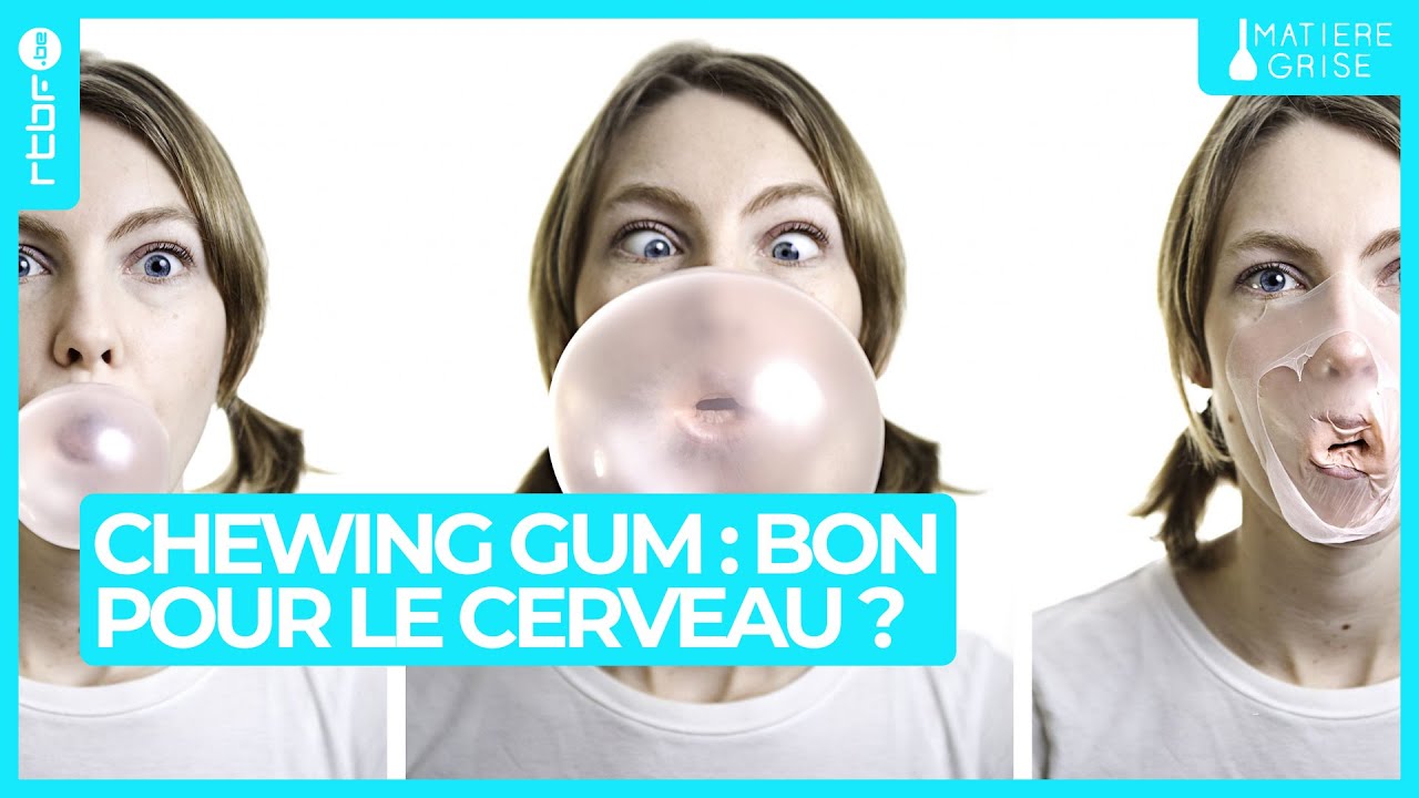 Le chewing gum, bon pour le cerveau ? - Matière Grise