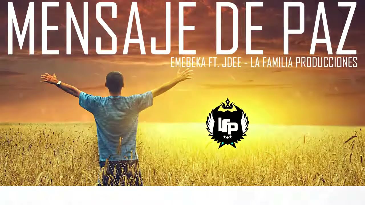 Emebeka - Mensaje de paz Ft. JDee (RAP DE BARRIO) Prod: @LaFamiliaProduccionesOk