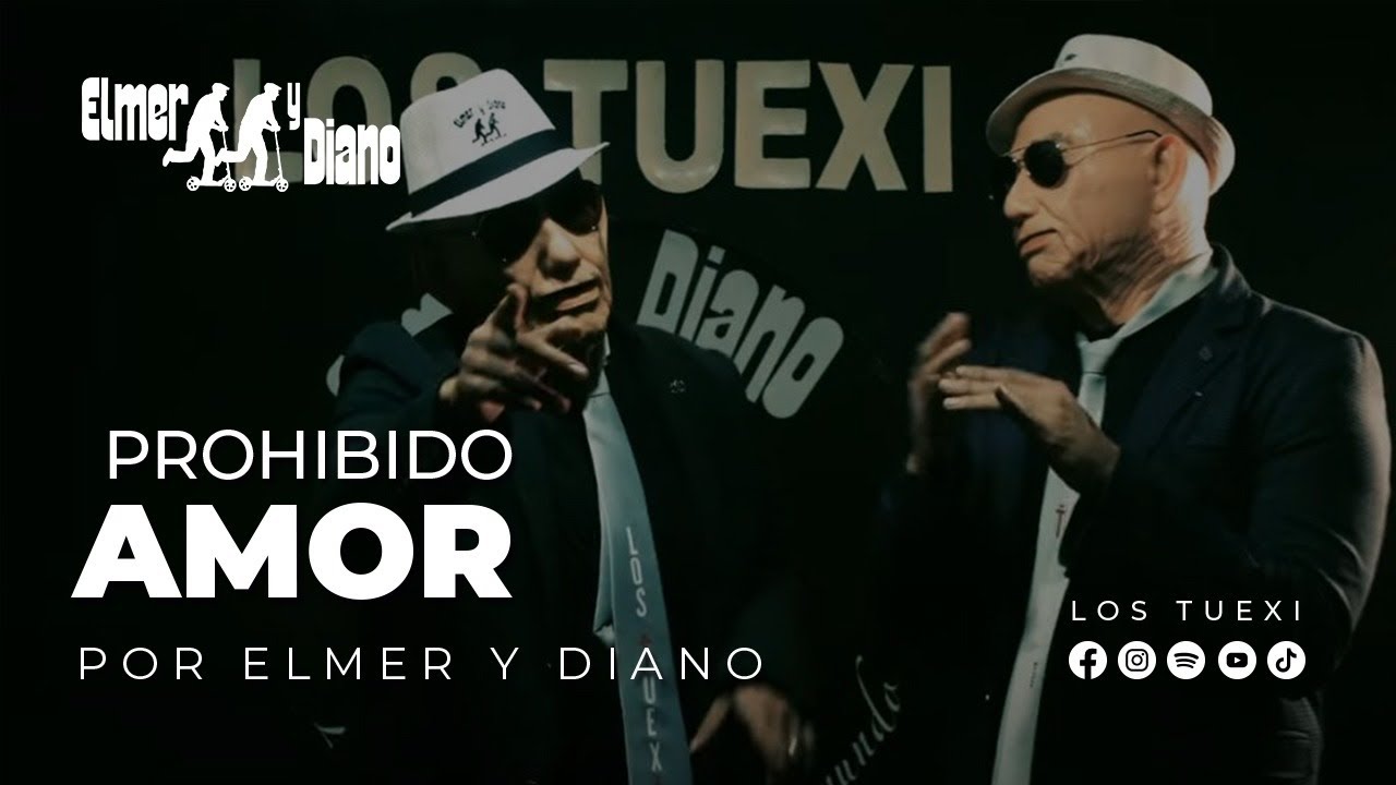 Elmer y Diano - Prohibido amor