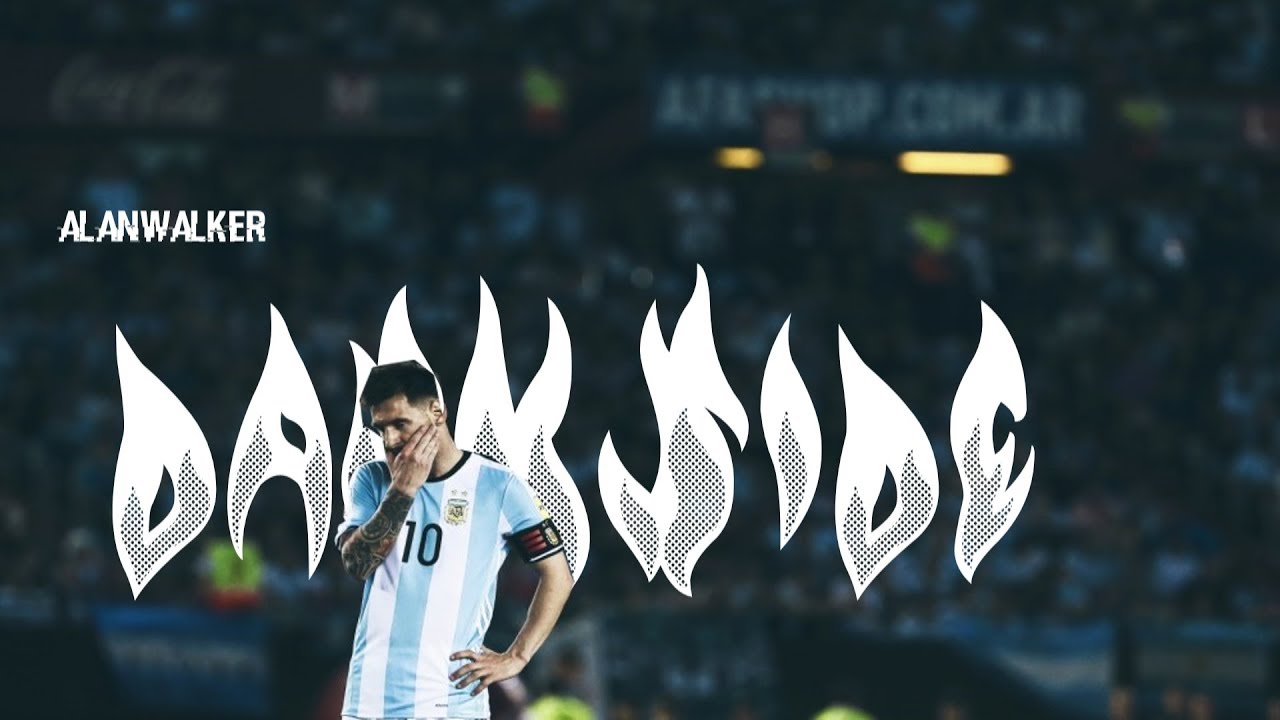 Lionel Messi - Darkside ft Alan Walker