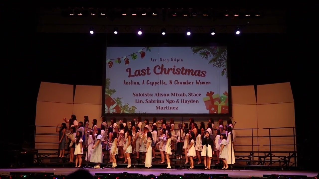 Last Christmas  - Aeolian, A Cappella, & Chamber Girls