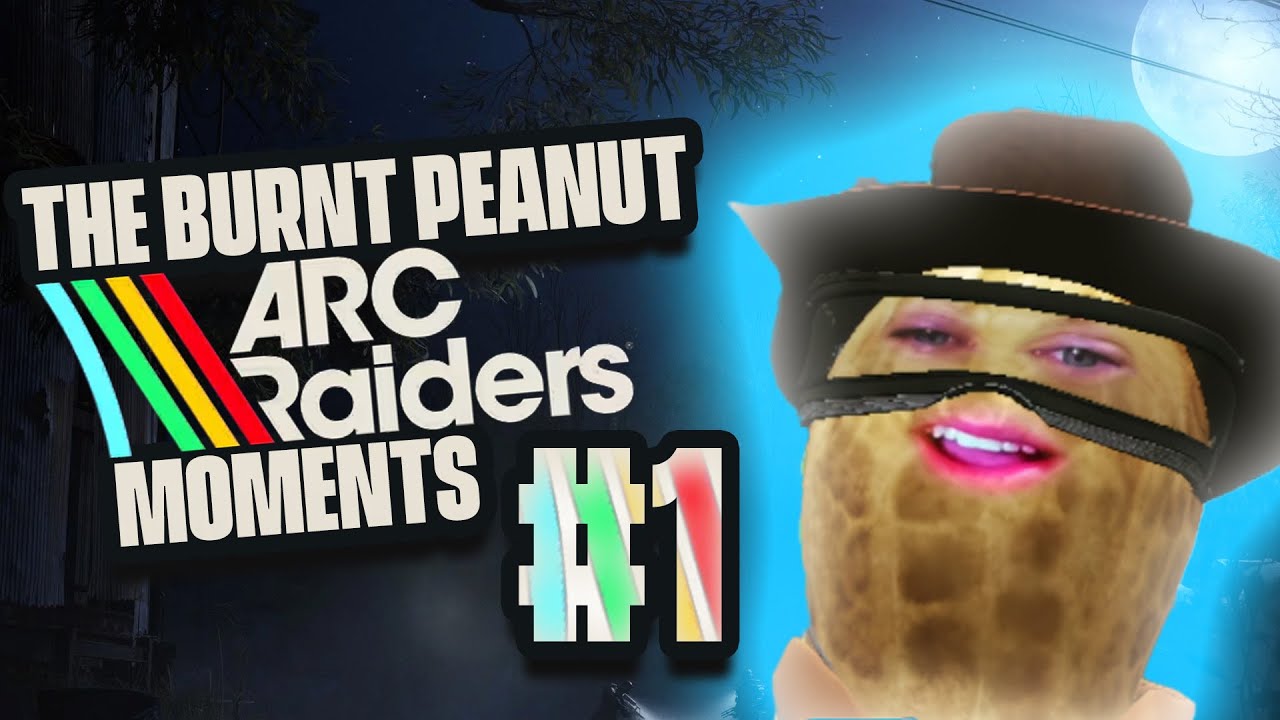 TheBurntPeanut Moments # 1 | ARC RAIDERS