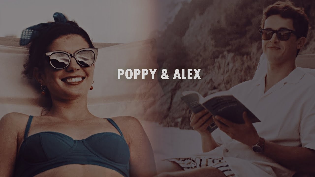 Poppy & Alex | Just Friends (People We Meet On Vacation)