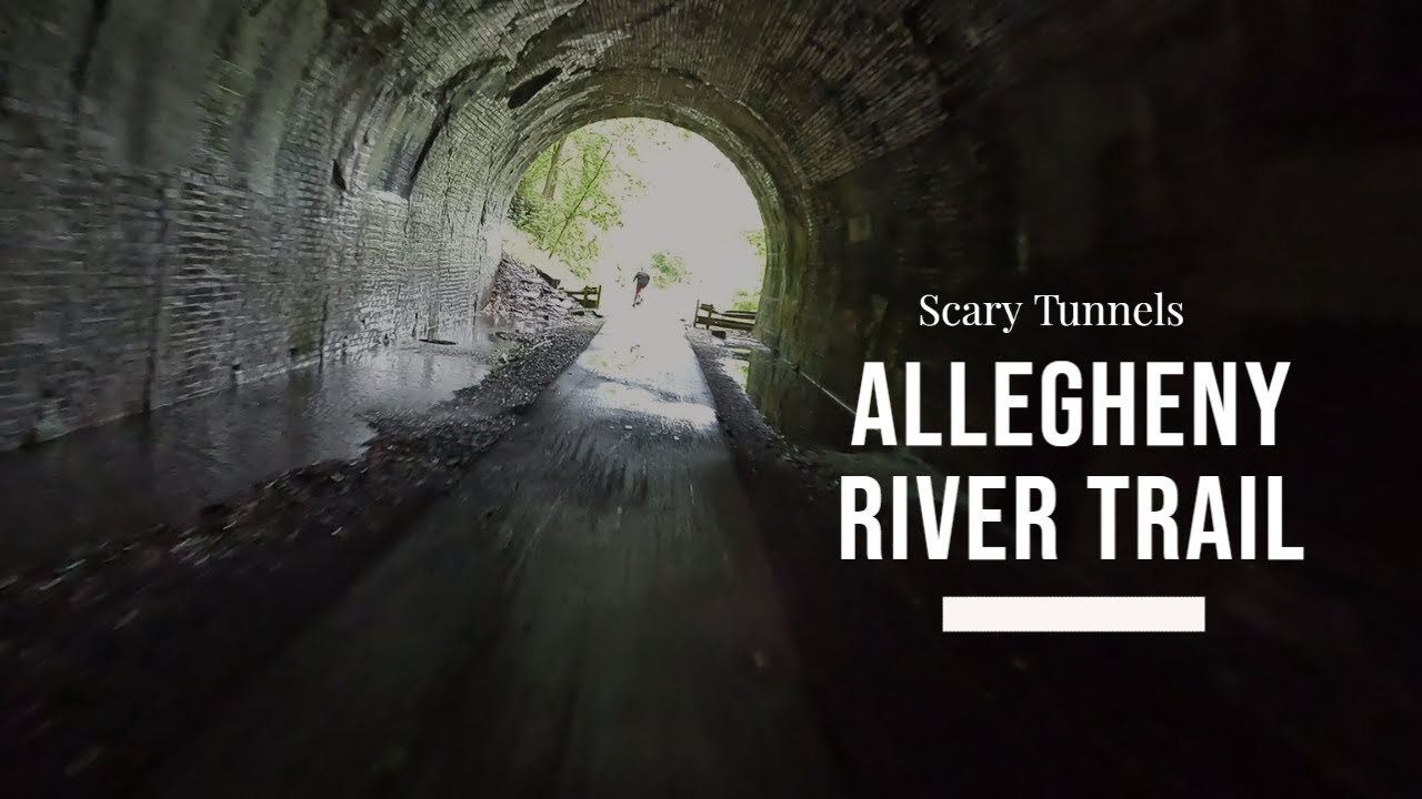 The Allegheny River Trail: Caution! Dark, Scary  👻 Tunnels!!  Biking Pennsylvania