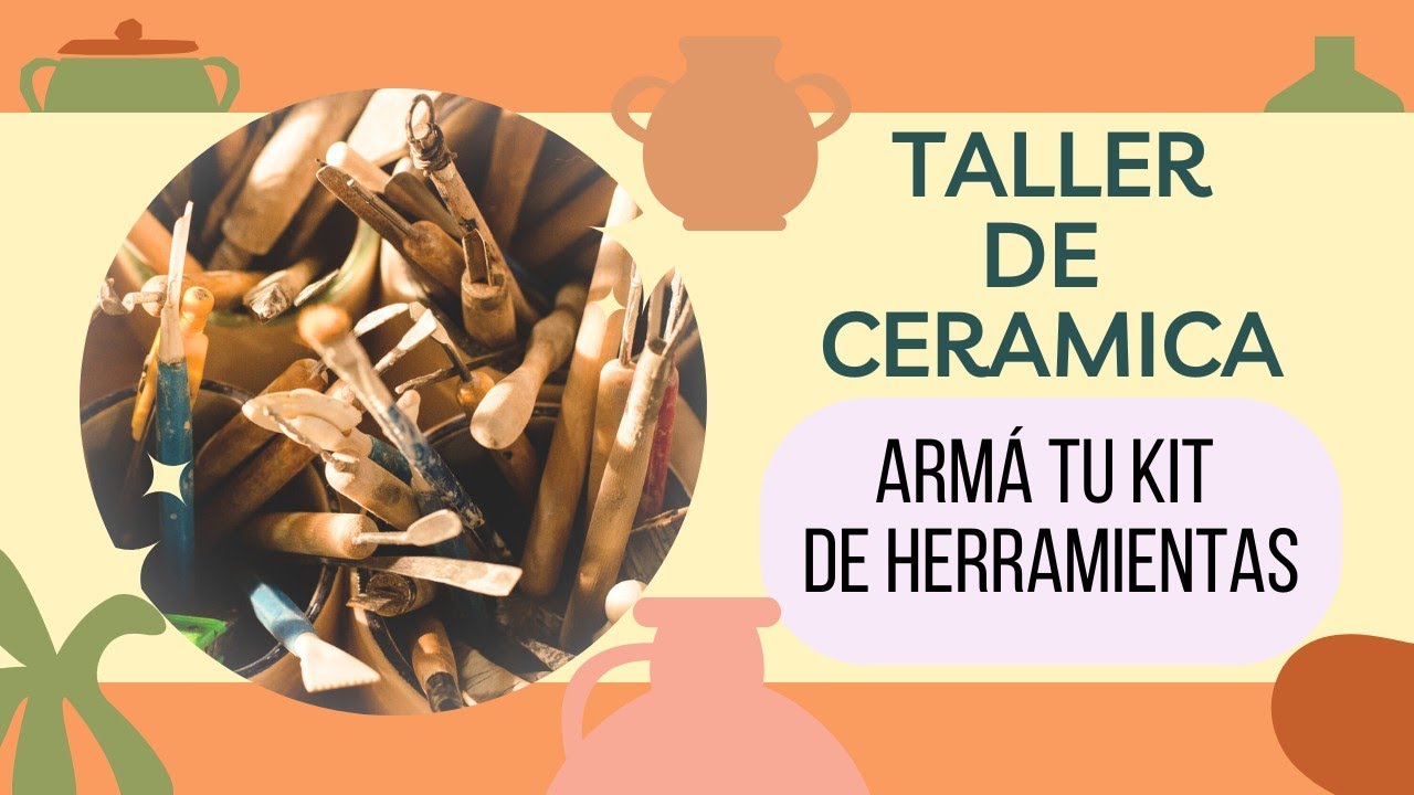 Taller de cerámica: Arma tu kit de herramientas, con elementos fáciles de conseguir!
