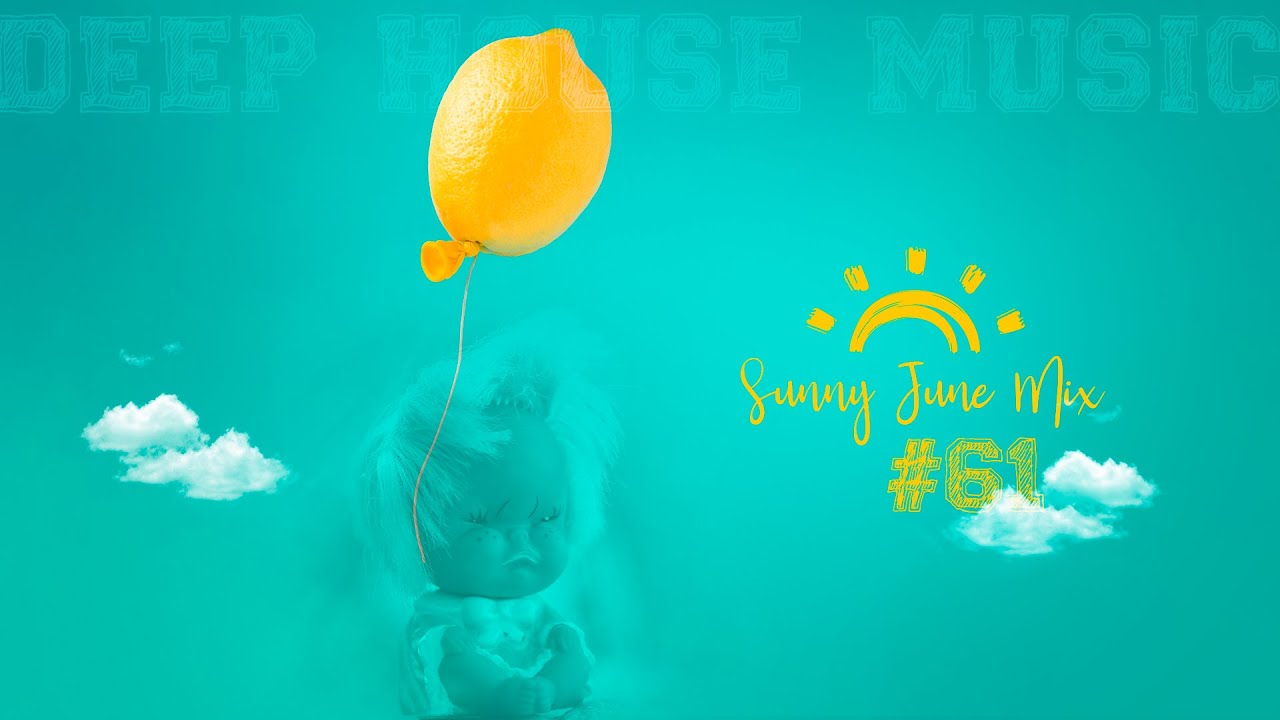 La playlist Chill de l'&eacute;t&eacute; 2022 - Sunny June Mix | Chilled Deconfined 61 #deephousemix