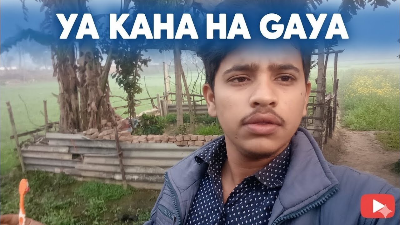 Ya kaha aa gaya