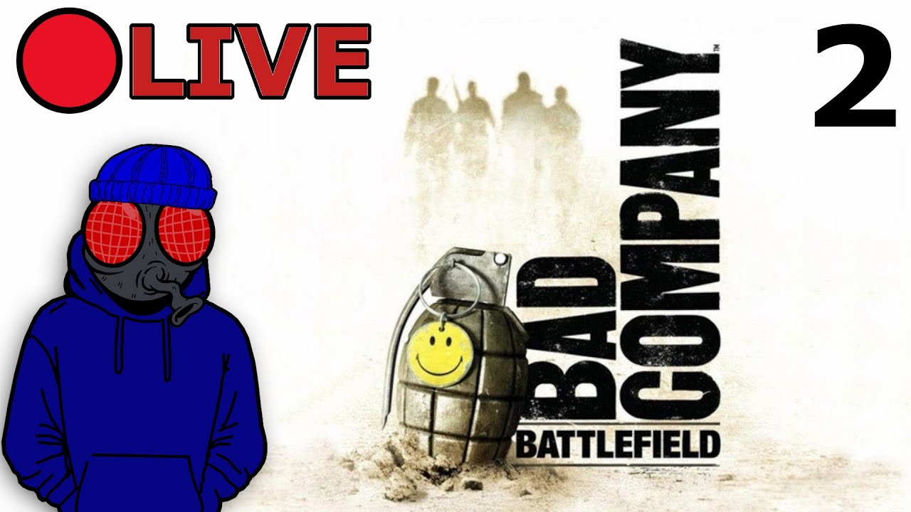 🔴 Live - Battlefield Bad Company #2