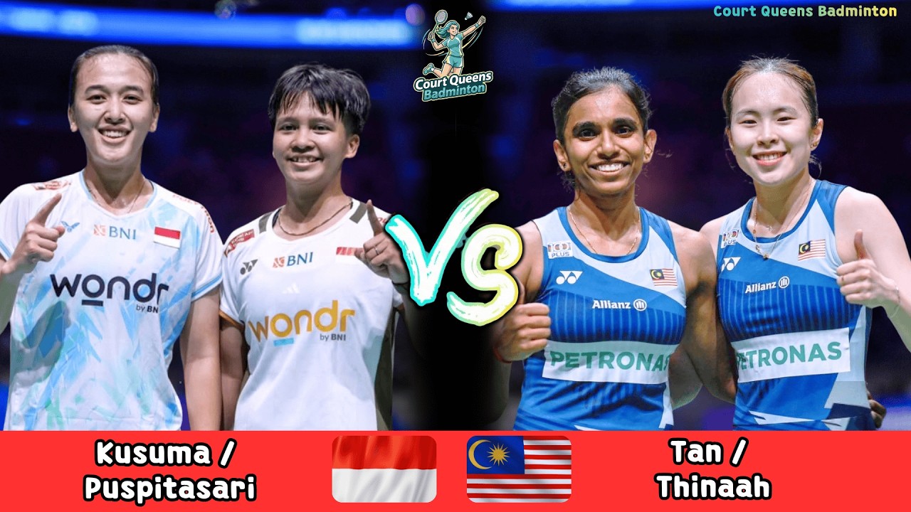 🔴 Kusuma / Puspitasari (INA) vs Tan / Thinaah (MAS) | Women's Doubles | Badminton 2026