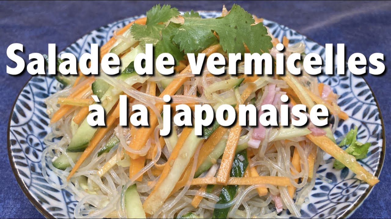 Salade de vermicelles à la japonaise