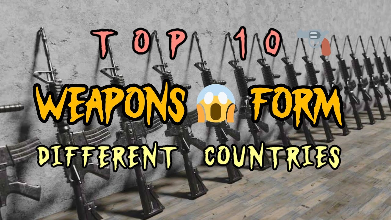 Top 10 weapons from different countries 😱&hearts;️#weaponhistory #top10 #viralvideo 