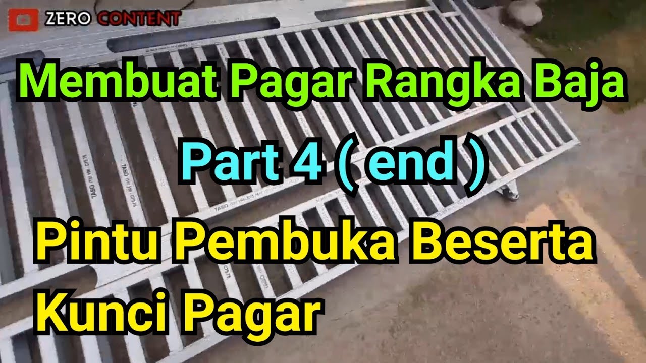 cara membuat pagar baja ringan pemula langsung bisa paham ( Pembuatan Pintu Beserta Kunci Pagar )