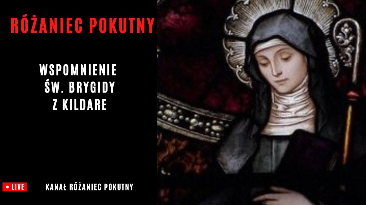 Różaniec Pokutny ze Św. Brygidą z Kildare 01.02.2026