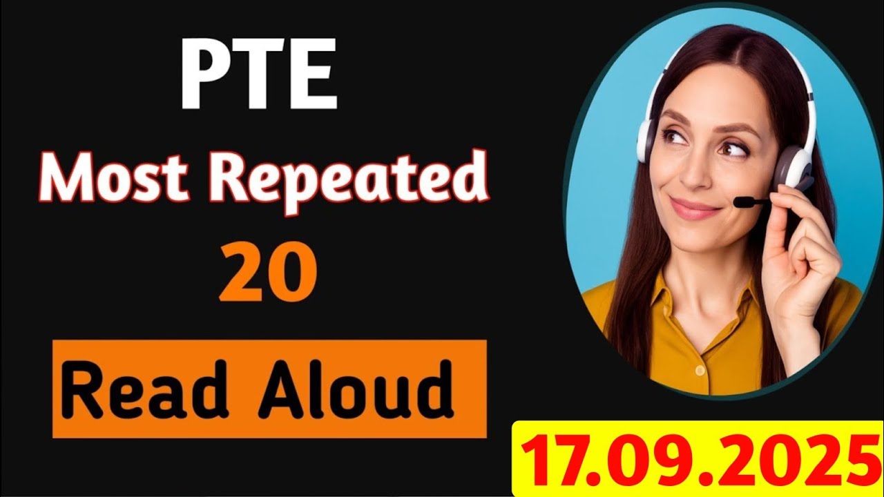 PTE Read Aloud Practice | 17.09.2025 | PTE Read Aloud | PTE Read Aloud Practice 2025