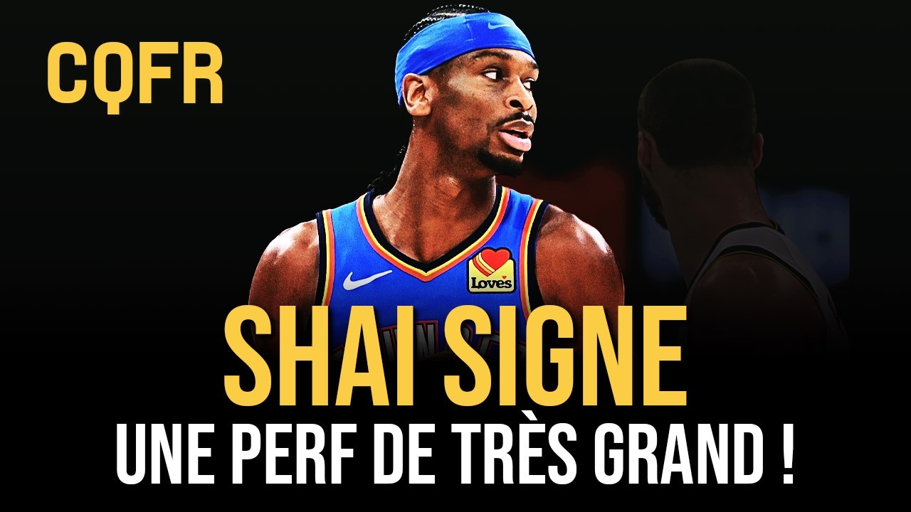 Shai Gilgeous-Alexander signe une perf historique ! #CQFR