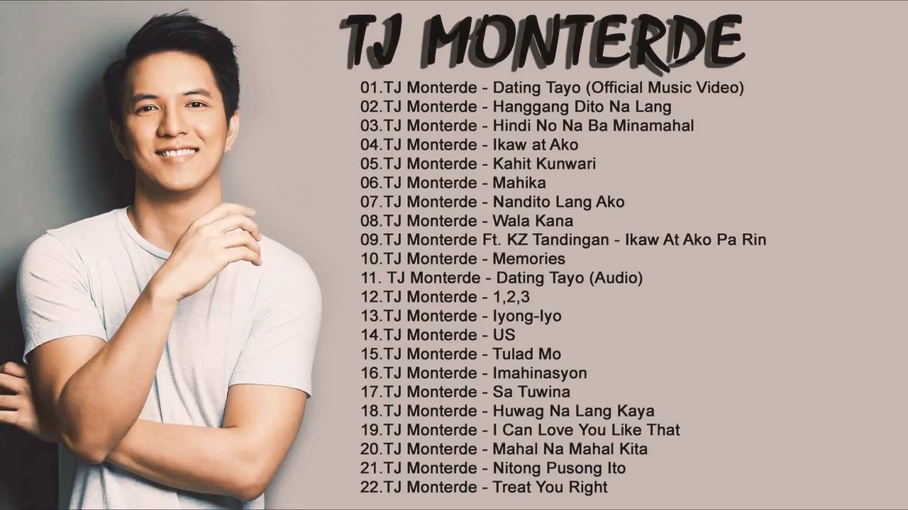 TJ MONTERDE - ALL SONGS