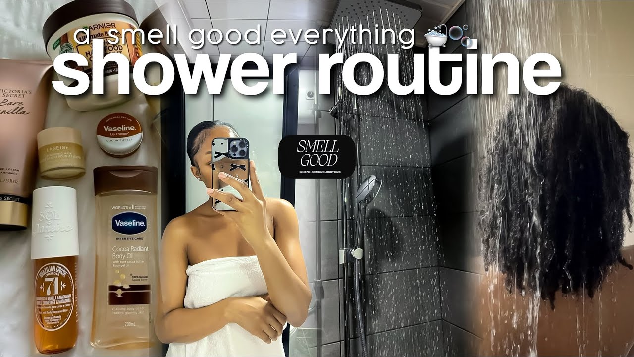 SMELL GOOD🧼EVERYTHING SHOWER ROUTINE| for soft glowy skin| wash day, body care, skincare, hygiene