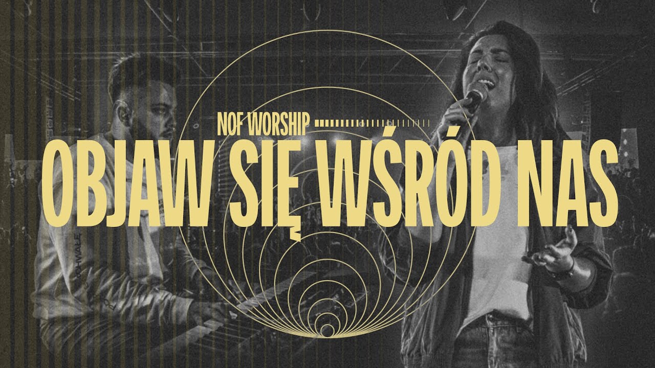 Objaw Się Wśród Nas | Yahweh Se Manifestará | NOF Worship | Natalia Kuroś | TIOT 2023