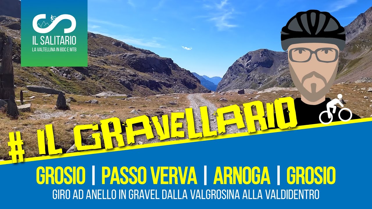 ANELLO GROSIO, Eita, Passo di Verva, Arnoga, Bormio, Grosio GRAVEL - Valtellina in Bici