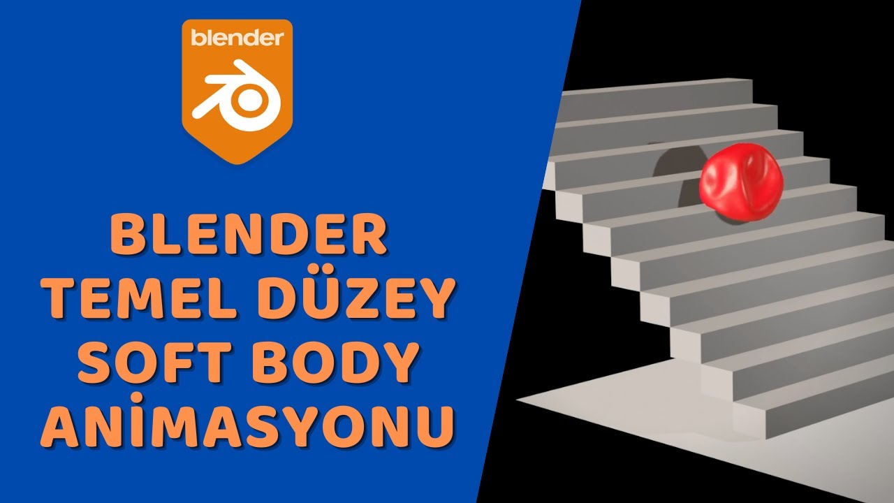 Blender - Temel Düzey Soft Body Animasyonu