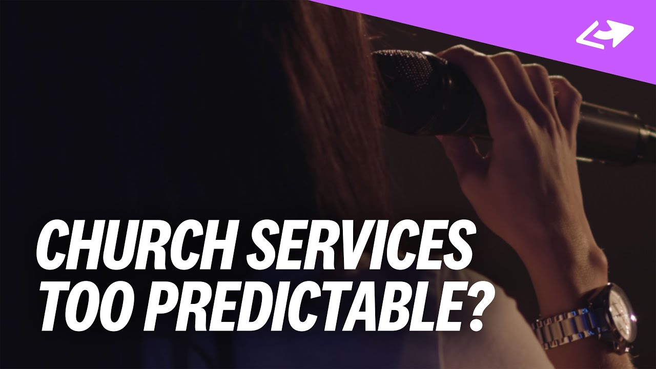 3 Ways To Ensure Sunday Services Are Never Predictable Or Stale