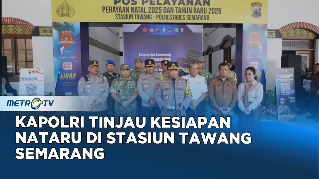 Kapolri Tinjau Kesiapan Pelayanan dan Pengamanan Nataru di Stasiun Tawang Semarang