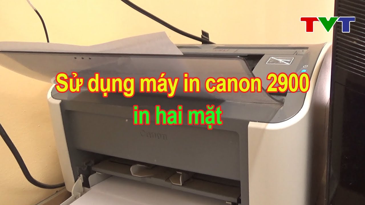 Hướng dẫn in 2 mặt trên máy in Canon 2900 không cần đảo giấy | Thủ thuật tin học