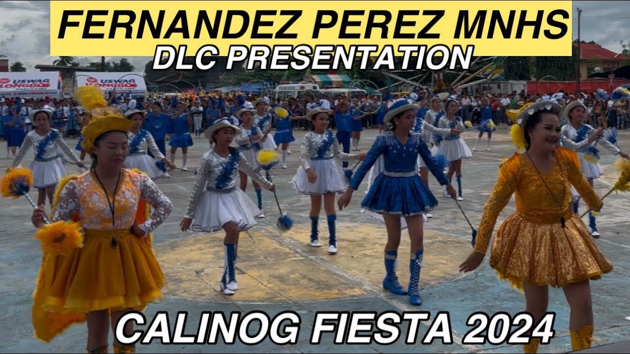 FERNANDEZ PEREZ MNHS CALINOG FIESTA 2024 DLC PRESENTATION #calinog