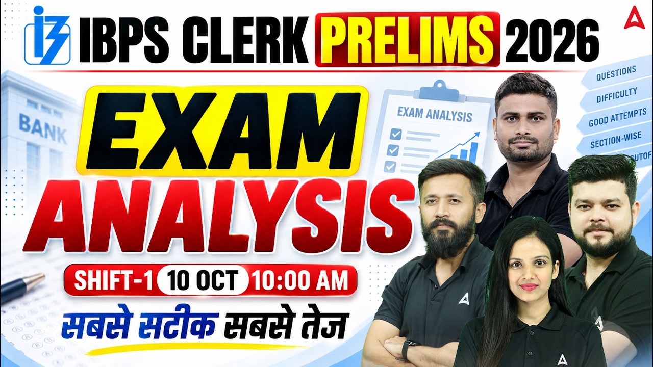 IBPS Clerk Prelims Exam Analysis 2026 | Shift 1 (10 Oct) | Difficulty & Attempts