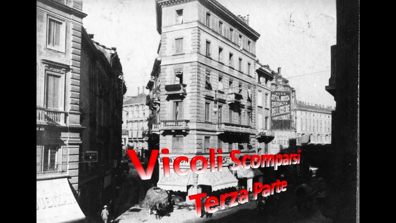 Vicoli Scomparsi Terza Parte